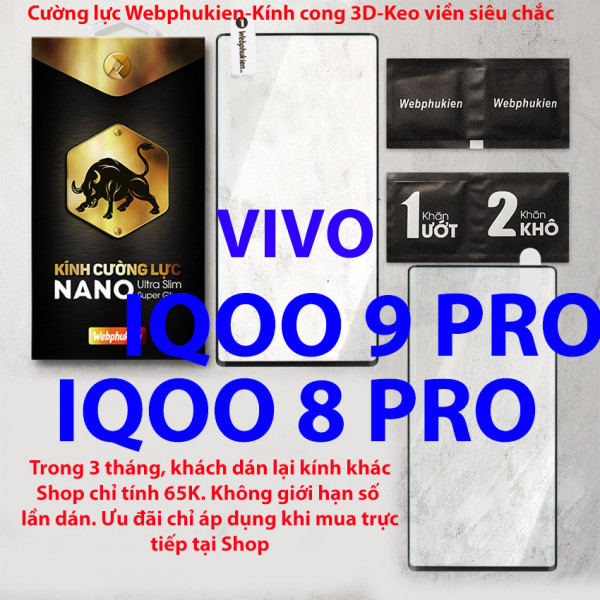 Kính cường lực Vivo IQOO 8 Pro, IQOO 9 Pro hiệu Webphukien