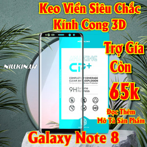 Miếng dán cường lực Samsung Galaxy Note 8 hiệu Nillkin.tw kính cong 3D keo viền siêu chắc