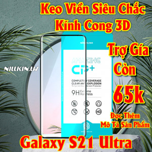 Miếng dán kính cường lực Samsung Galaxy S21 Plus Full hiệu Nillkin.tw kính Phẳng Full keo